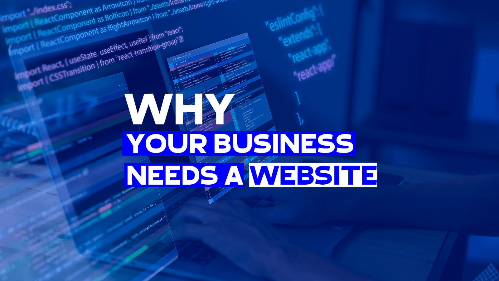 Key Reasons Why Your Business Needs A Website 7 Essential Things To