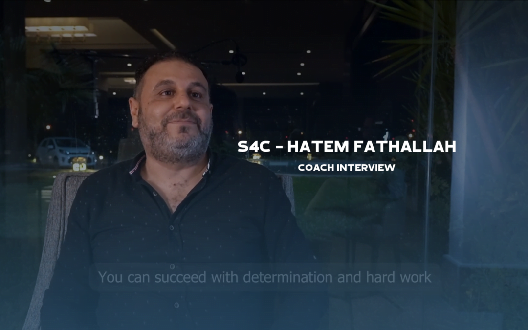 s4c – Hatem Fathallah – Coach Interview