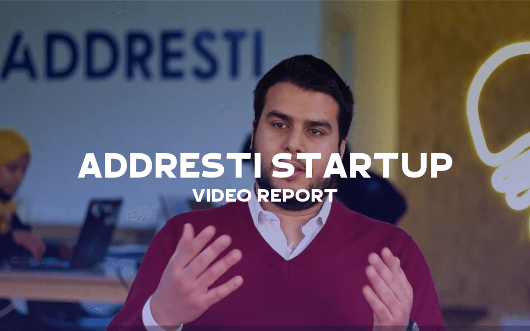 Addresti Startup – Video report