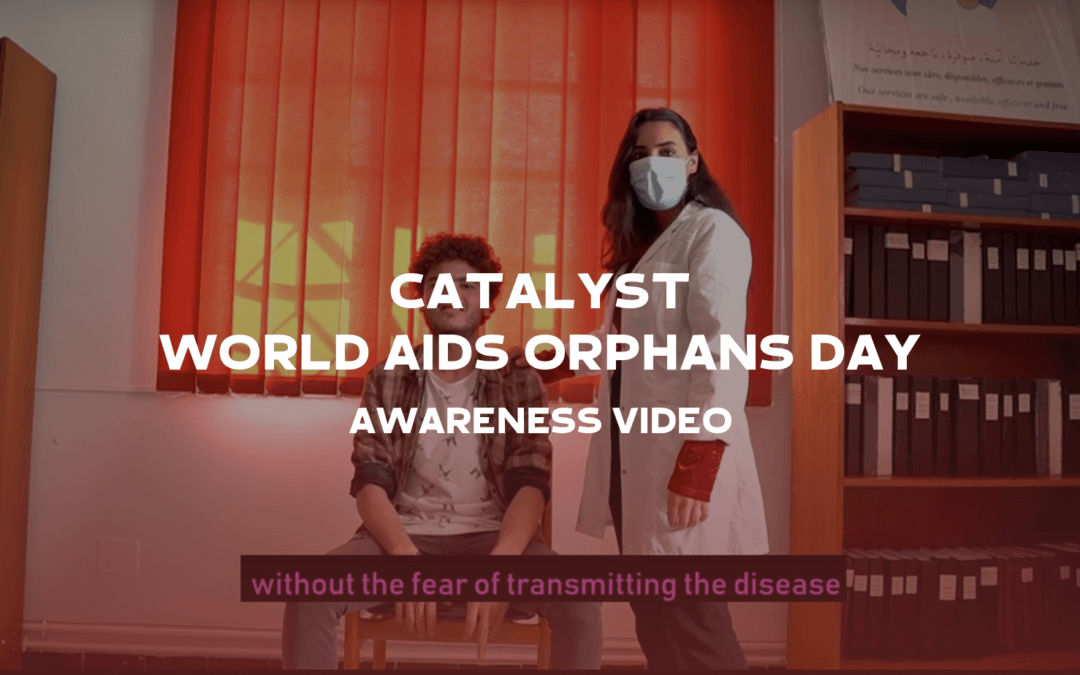Catalyst – World AIDS Orphans Day – Awareness Video