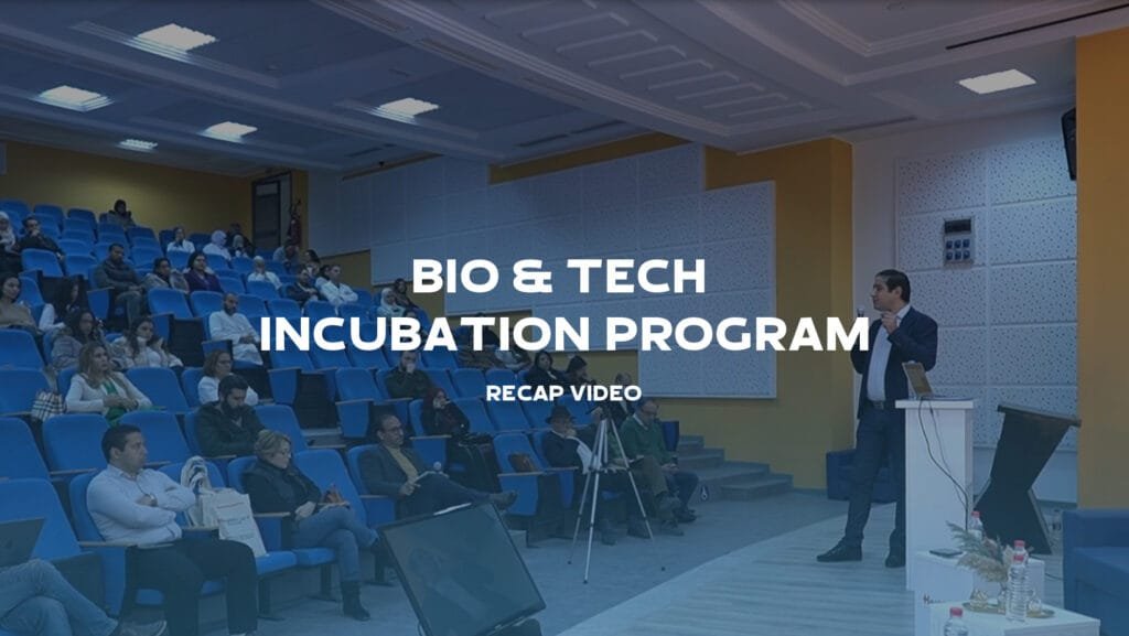 Bio & Tech Incubation Program – Recap