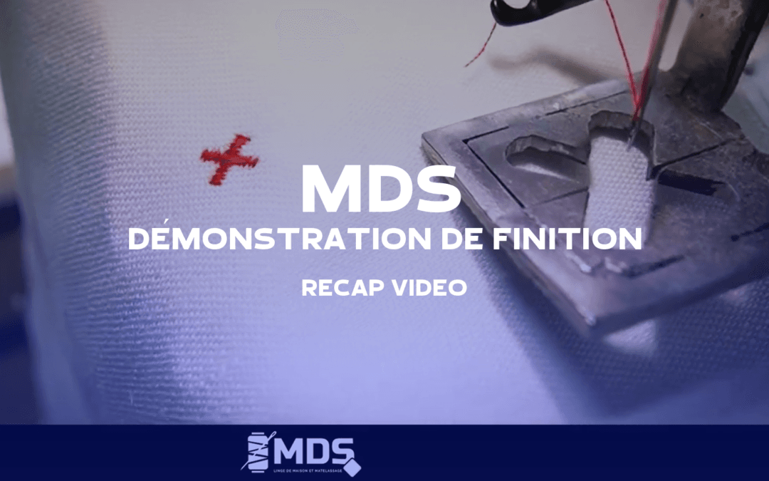 MDS – Démonstration de finition