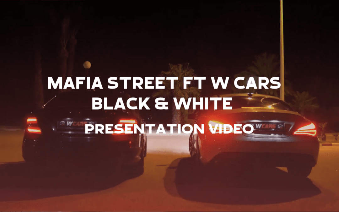 Black & White – Mafia Street ft W Cars – Presentation video