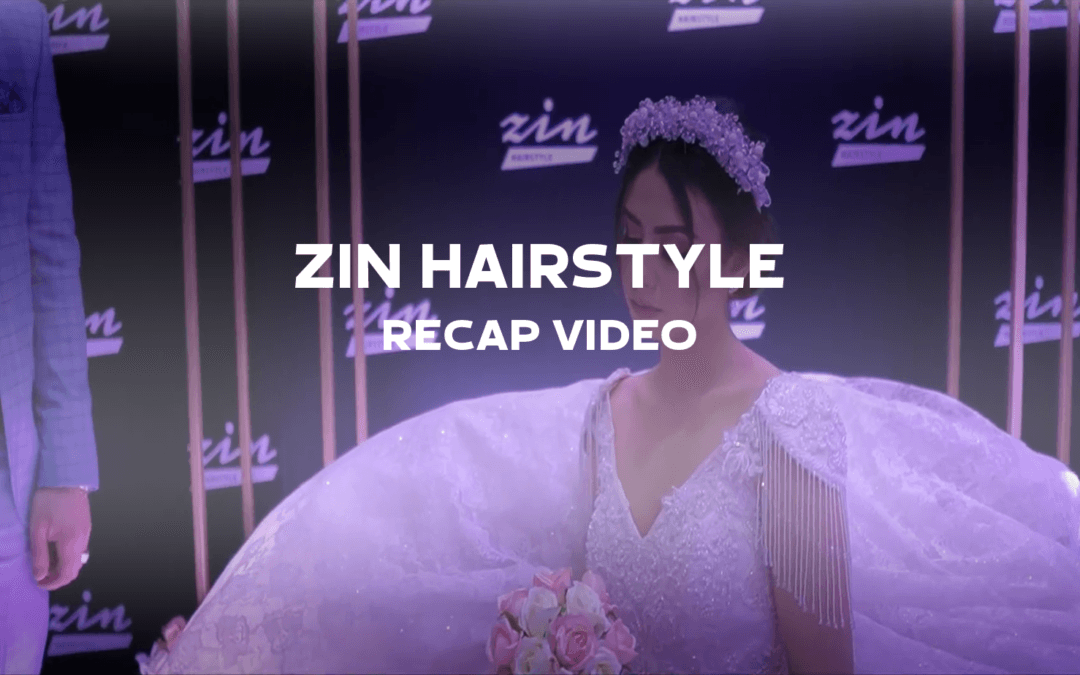 Zin Hairstyle – Opening Day – Recap video