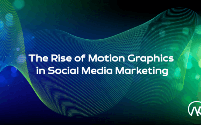The Rise of Motion Graphics in Social Media Marketing
